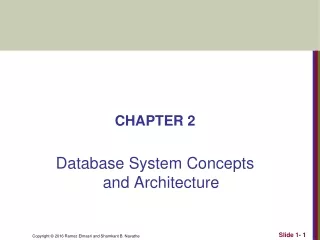 CHAPTER 2 Database System Concepts  and Architecture