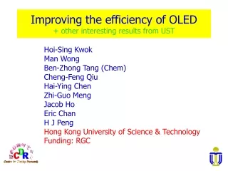 Improving the efficiency of OLED  + other interesting results from UST