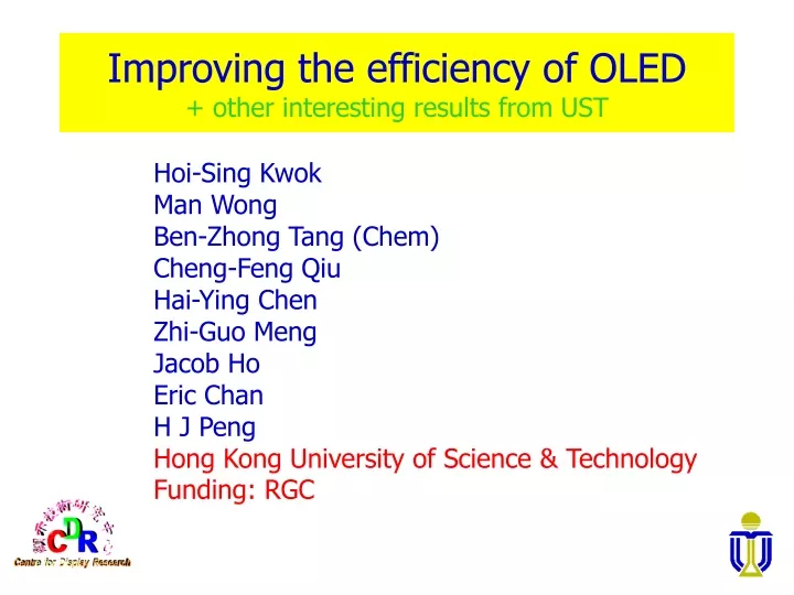 improving the efficiency of oled other interesting results from ust