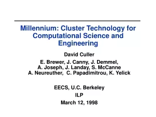 Millennium: Cluster Technology for Computational Science and Engineering