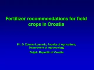 Fertilizer recommendations for field crops in Croatia