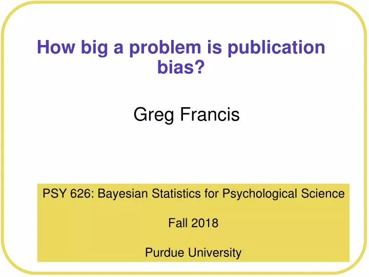 how big a problem is publication bias