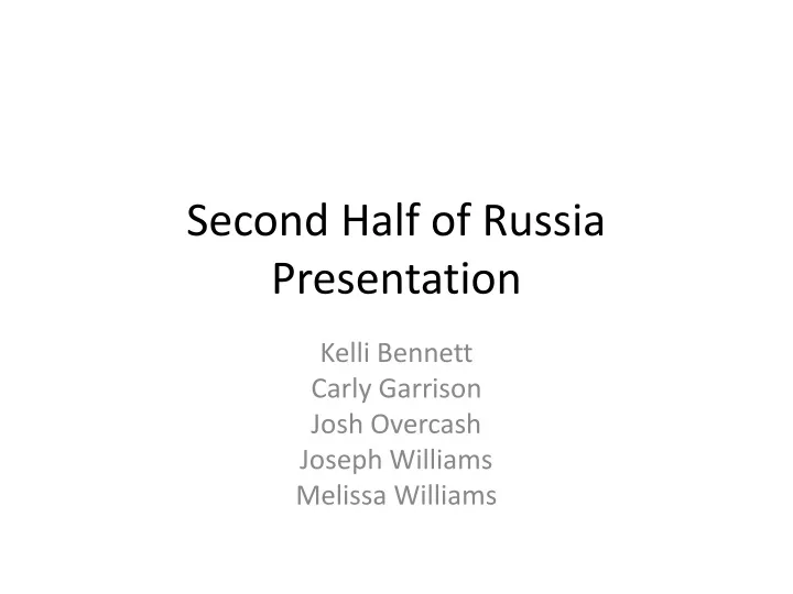 second half of russia presentation