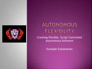 Autonomous Flexibility