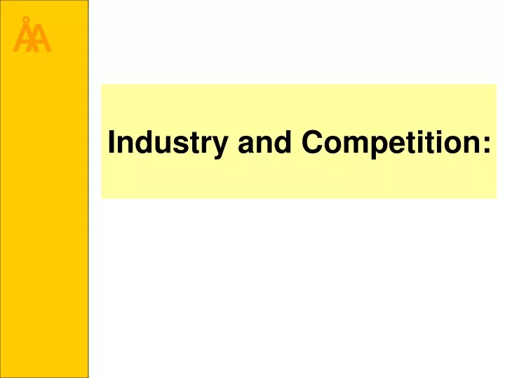 industry and competition