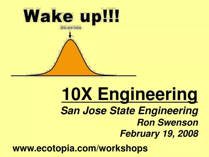 10x engineering san jose state engineering ron swenson february 19 2008