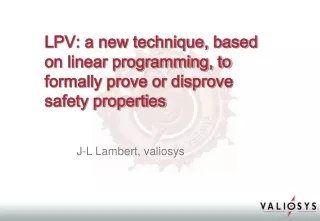 LPV: a new technique, based on linear programming, to formally prove or disprove safety properties