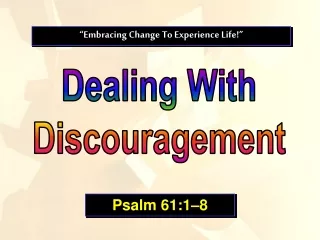 Dealing With Discouragement
