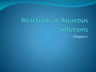 Reactions in Aqueous Solutions