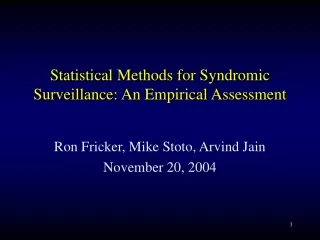 Statistical Methods for Syndromic  Surveillance : An Empirical Assessment