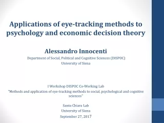 Applications of  eye-tracking methods  to  psychology  and  economic decision theory