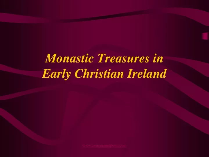 monastic treasures in early christian ireland