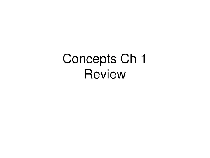 concepts ch 1 review