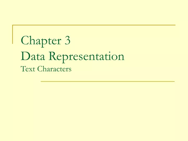 chapter 3 data representation text characters