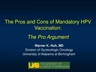The Pros and Cons of Mandatory HPV Vaccination: The Pro Argument