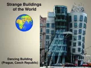 Strange Buildings  of the World