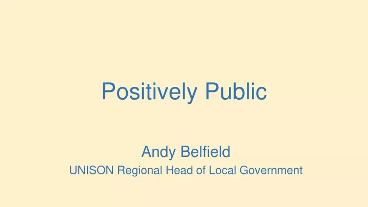positively public