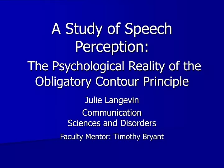 a study of speech perception