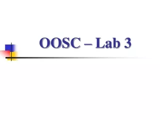 OOSC – Lab 3