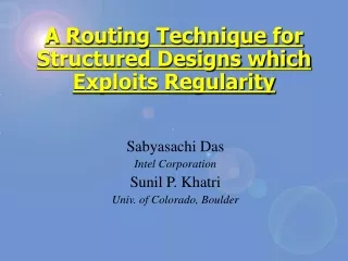 A Routing Technique for Structured Designs which Exploits Regularity