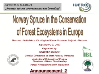 Norway Spruce in the Conservation  of Forest Ecosystems in Europe