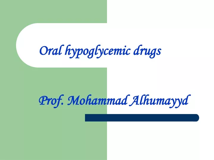 oral hypoglycemic drugs