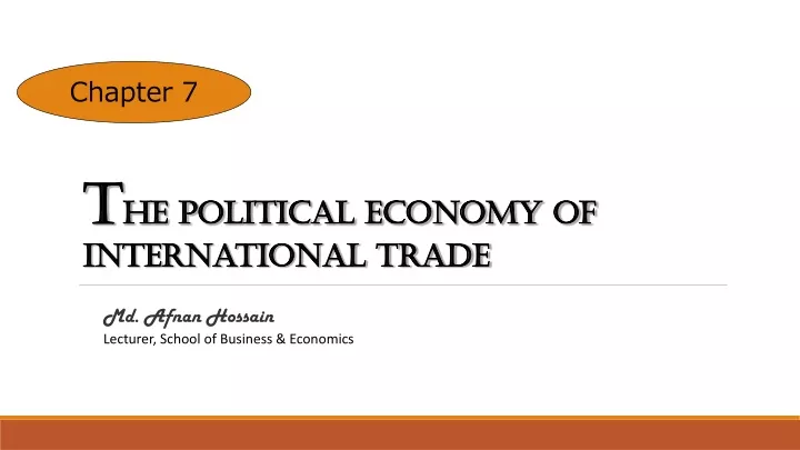 t he political economy of international trade
