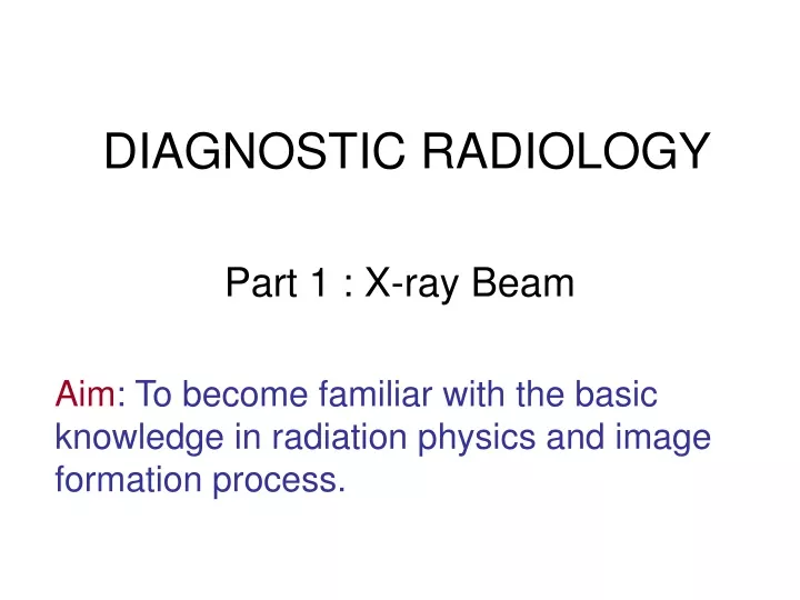 diagnostic radiology