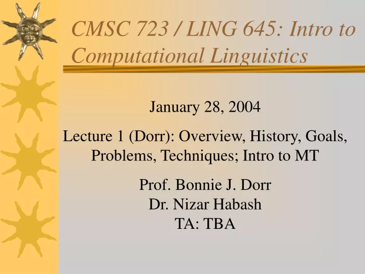 cmsc 723 ling 645 intro to computational linguistics