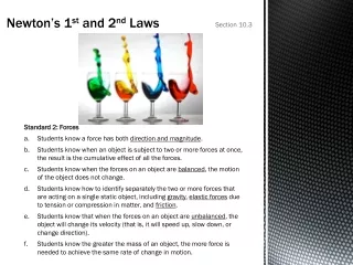 Newton’s 1 st  and 2 nd  Laws