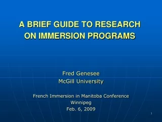 A BRIEF GUIDE TO RESEARCH ON IMMERSION PROGRAMS