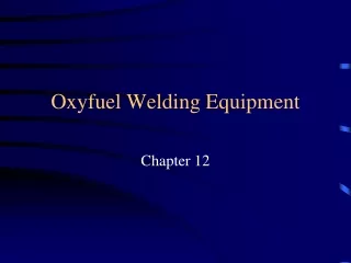 Oxyfuel Welding Equipment
