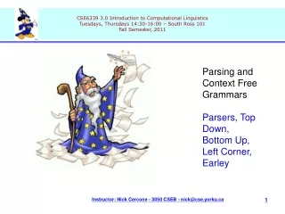 Parsing and Context Free  Grammars Parsers, Top Down, Bottom Up, Left Corner, Earley