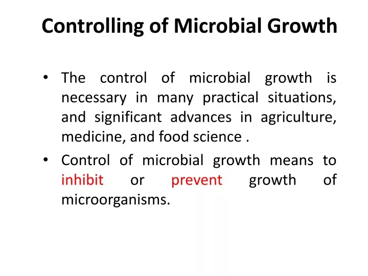 controlling of microbial growth