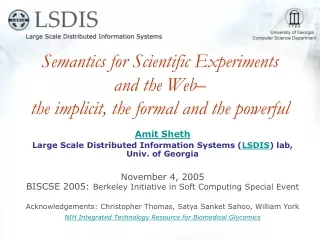 Semantics for Scientific Experiments and the Web–  the implicit, the formal and the powerful