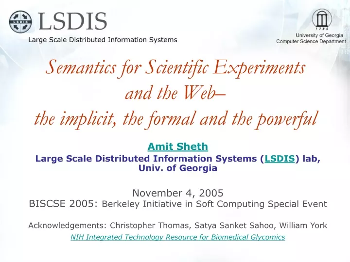 semantics for scientific experiments and the web the implicit the formal and the powerful