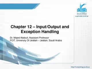 Chapter 12 – Input/Output and Exception Handling