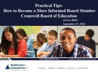 Practical Tips:  How to Become a More Informed Board Member Cromwell Board of Education