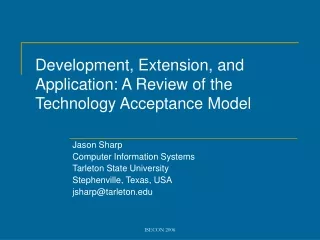 Development, Extension, and Application: A Review of the Technology Acceptance Model
