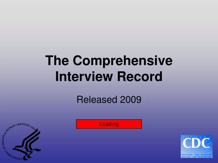 the comprehensive interview record