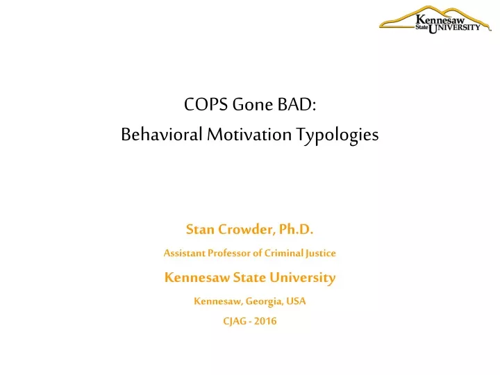 cops gone bad behavioral motivation typologies