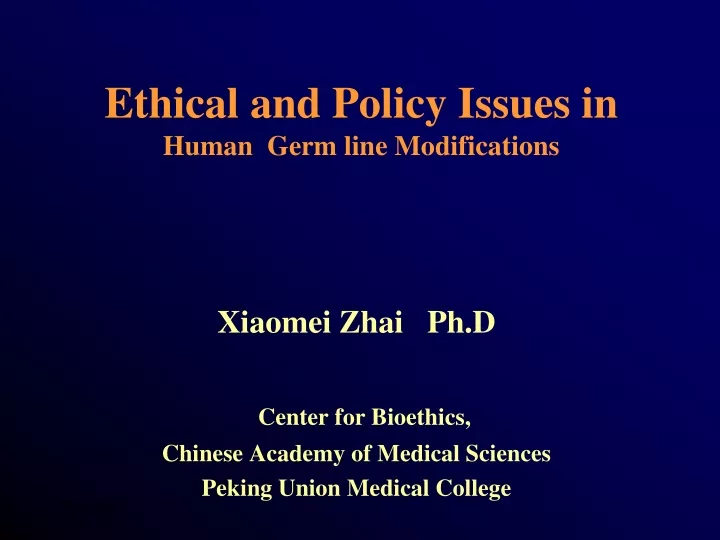 ethical and policy issues in human germ line modifications