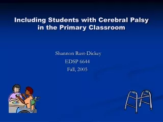 Including Students with Cerebral Palsy in the Primary Classroom