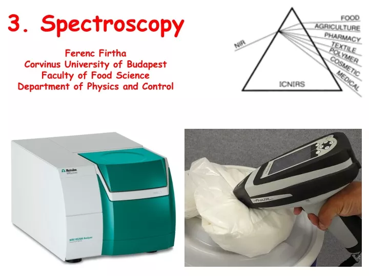 3 spectroscopy ferenc firtha corvinus university
