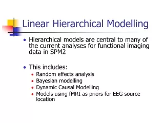 Linear Hierarchical Modelling