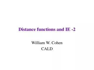 Distance functions and IE -2