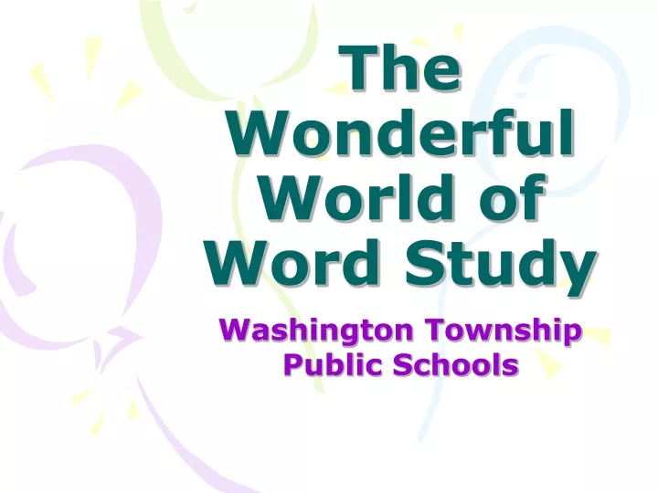 the wonderful world of word study