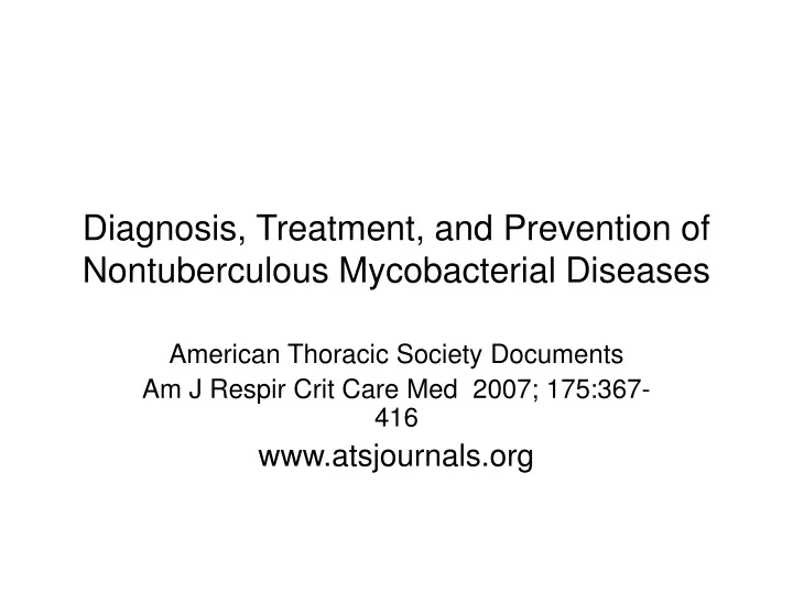 diagnosis treatment and prevention of nontuberculous mycobacterial diseases