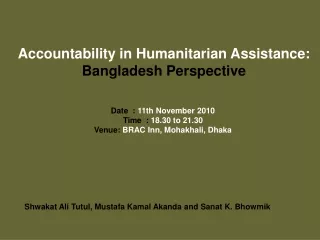Accountability in Humanitarian Assistance:  Bangladesh Perspective