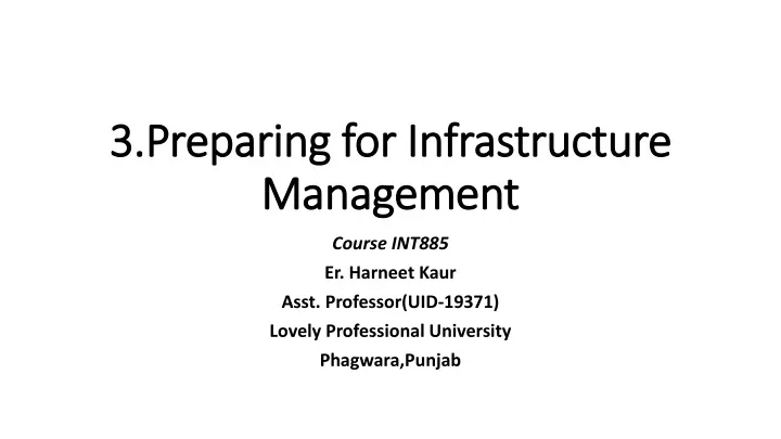 3 preparing for infrastructure management